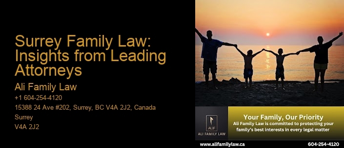 Surrey Family Law: Insights from Leading Attorneys