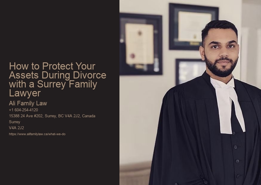 How to Protect Your Assets During Divorce with a Surrey Family Lawyer