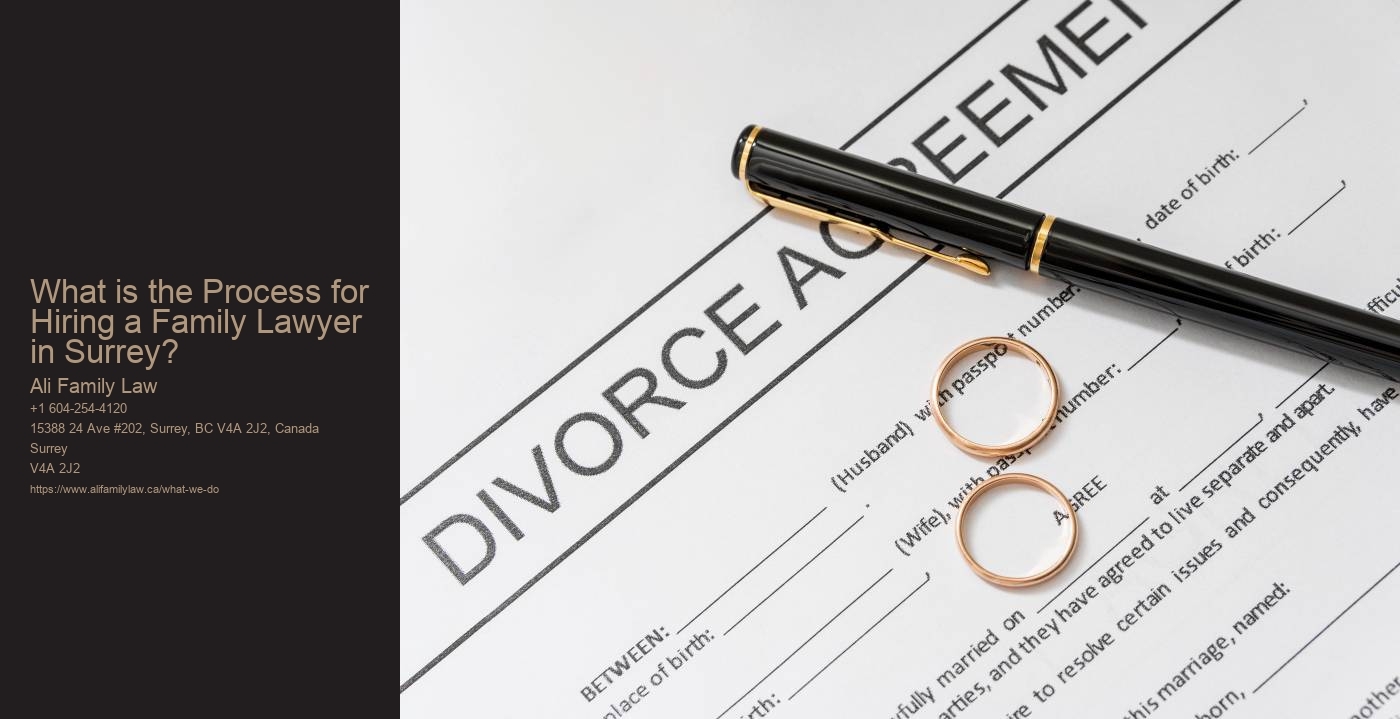 What is the Process for Hiring a Family Lawyer in Surrey?