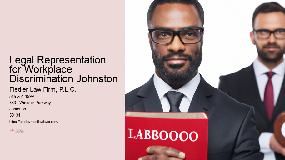 Legal Representation for Workplace Discrimination Johnston