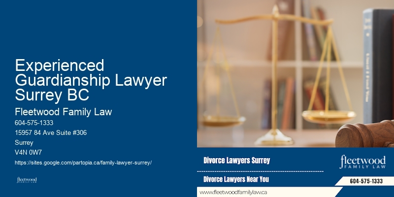Experienced Guardianship Lawyer Surrey BC