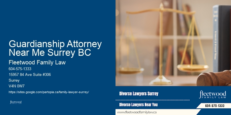Guardianship Attorney Near Me Surrey BC
