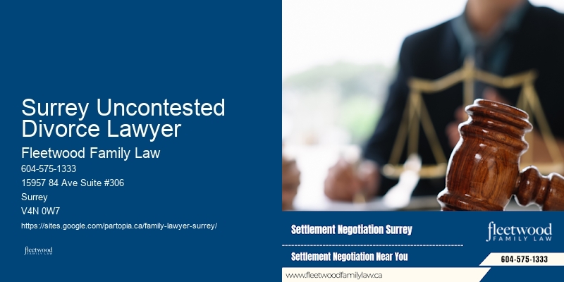 Best Family Law Specialists Surrey Uncontested Divorce Lawyer BC