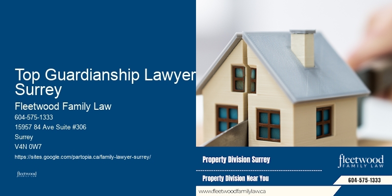 Top Guardianship Lawyer Surrey BC Divorce Attorney