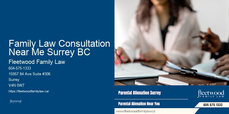 Family Law Consultation Near Me Surrey BC BC experienced family lawyers