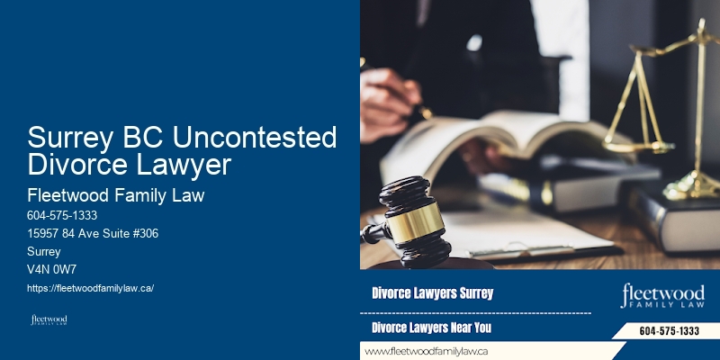 Surrey BC Uncontested Divorce Lawyer BC Collaborative Family Lawyer