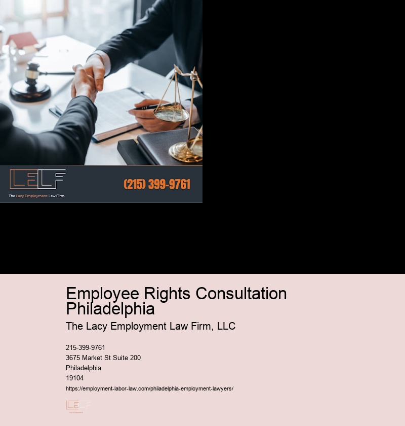 Employee Rights Consultation Philadelphia