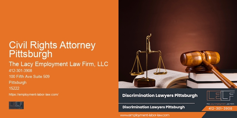 Civil Rights Attorney Pittsburgh Lawyer for Workplace Law Guidance