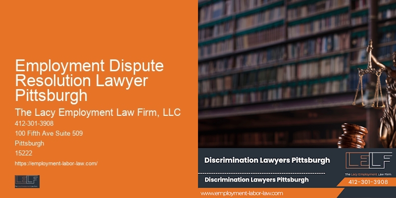 Employment Dispute Resolution Lawyer Pittsburgh Wage and Hour Disputes Lawyer
