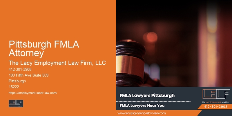 Pittsburgh FMLA Attorney employee advocacy lawyer