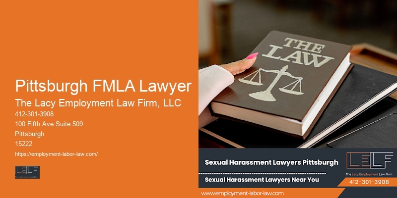 Pittsburgh FMLA Lawyer Lawyer for Employment Benefits Disputes