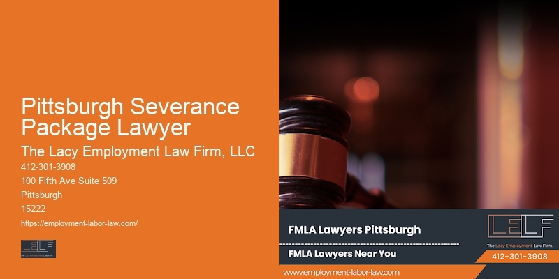 Attorney for Wrongful Termination Advice in Pittsburgh Severance Package Lawyer