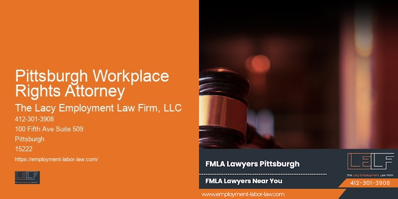 Pittsburgh Workplace Rights Attorney Employment Law Services
