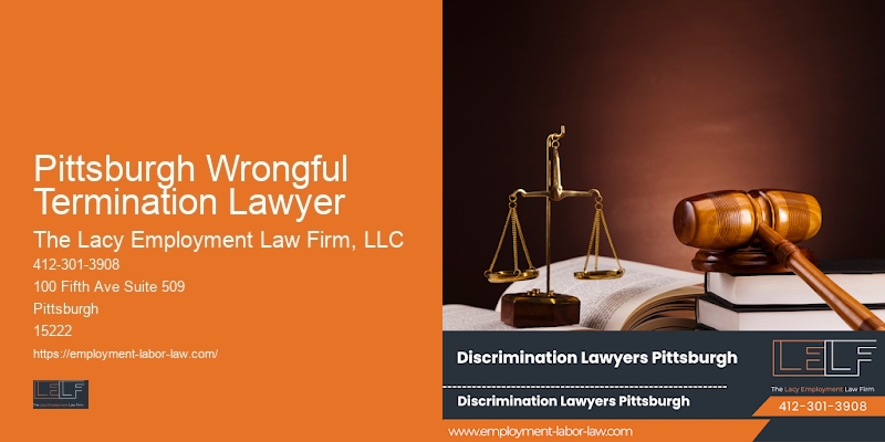 Attorney for Wrongful Termination Litigation in Pittsburgh Wrongful Termination Lawyer