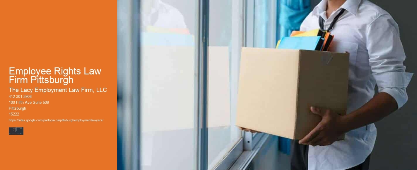 Employment Law Attorneys Near Me Employee Rights Law Firm Pittsburgh