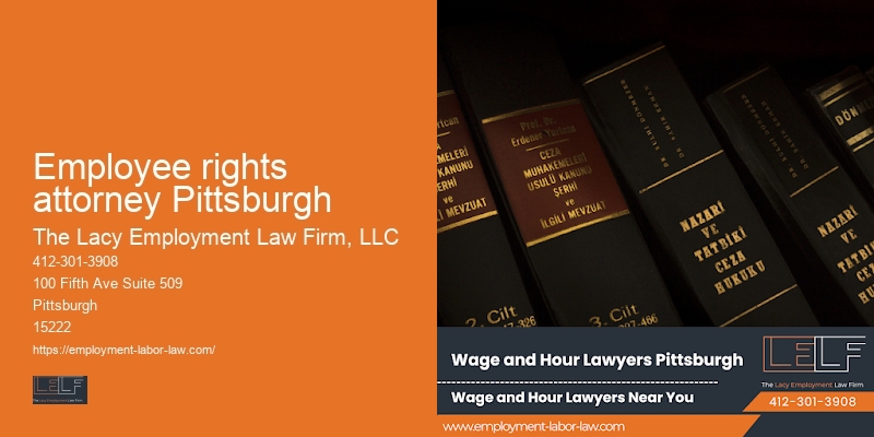 Employee rights attorney Pittsburgh Attorney for Wrongful Dismissal Cases