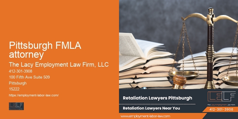 Workplace retaliation lawyer Pittsburgh FMLA attorney