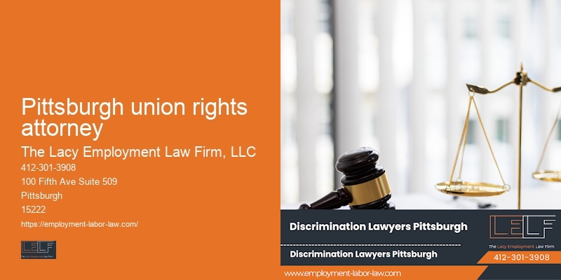 Workplace Retaliation Law Pittsburgh union rights attorney