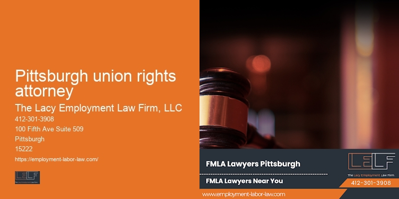 Pittsburgh union rights attorney job termination lawyer