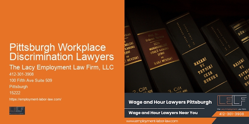 Legal Support for Workplace Benefits Issues in Pittsburgh Workplace Discrimination Lawyers