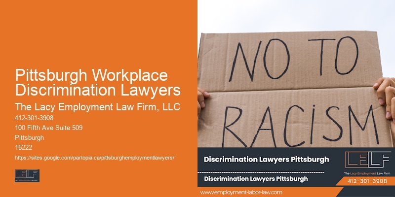 Legal Support for Workplace Benefits Issues in Pittsburgh Workplace Discrimination Lawyers