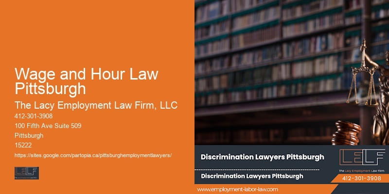 Wrongful termination lawyer Wage and Hour Law Pittsburgh PA
