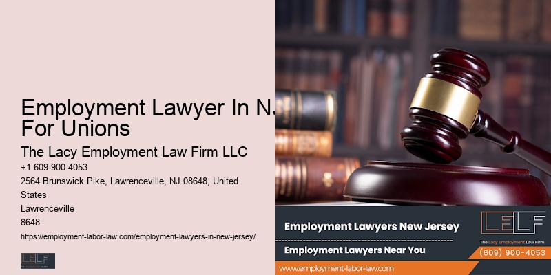 Employment Lawyer In NJ For Unions Employment Law Representation