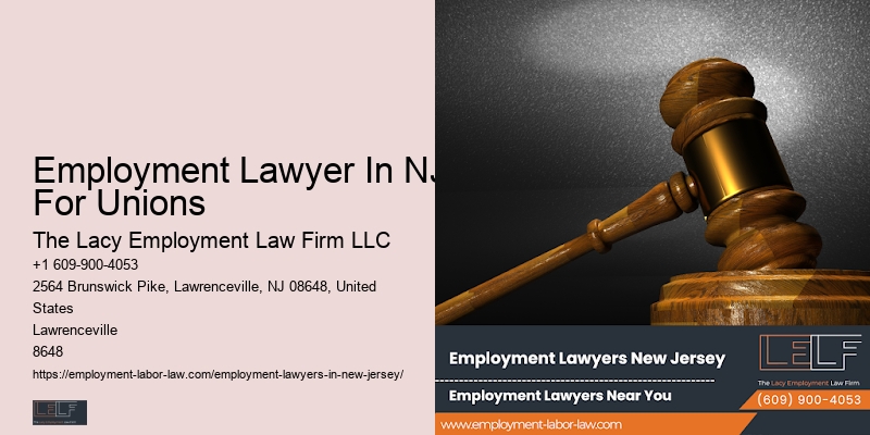 Employment Lawyer In NJ For Unions Workplace Legal Advice