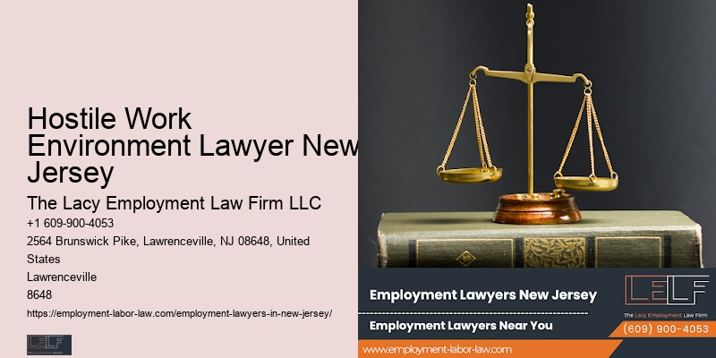 Hostile Work Environment Lawyer New Jersey Wrongful Termination Lawyer