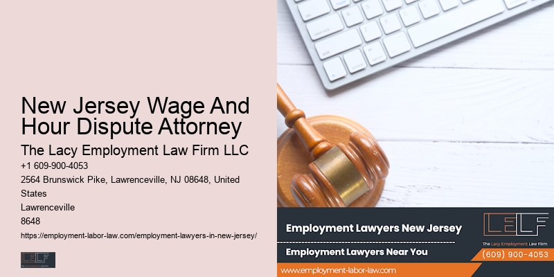 New Jersey Wage And Hour Dispute Attorney