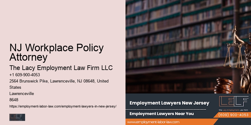 NJ Workplace Policy Attorney Workplace Harassment Lawyer