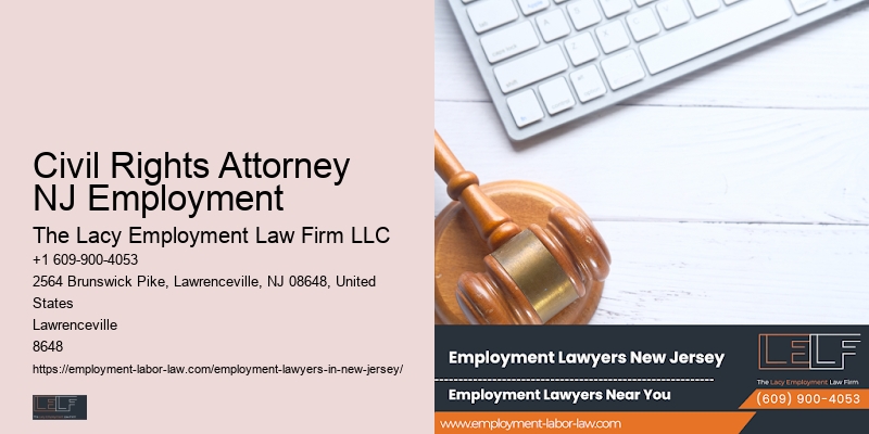 Civil Rights Attorney NJ Employment Workplace Fairness Lawyer