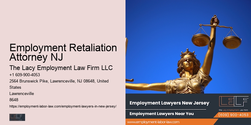 Employment Retaliation Attorney NJ Employee Protection Attorney