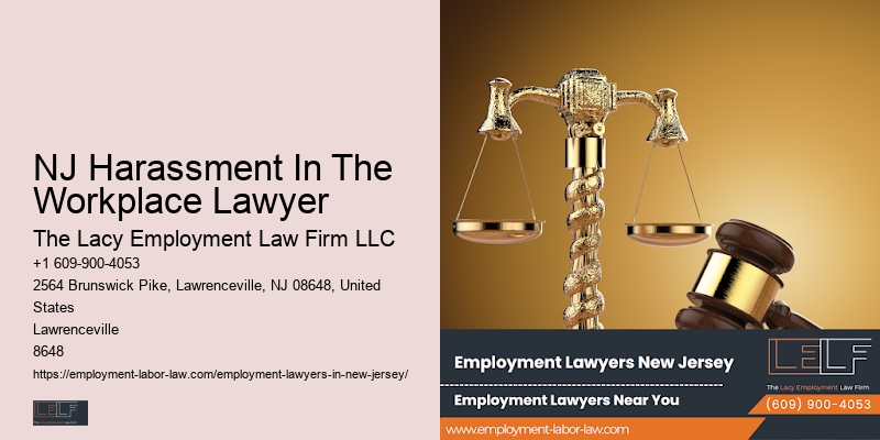 NJ Harassment In The Workplace Lawyer Attorney for Workplace Rights