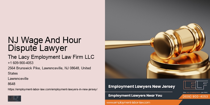 NJ Wage And Hour Dispute Lawyer Workplace Dispute Resolution Lawyer