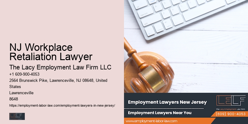 Employment Legal Counsel NJ Workplace Retaliation Lawyer