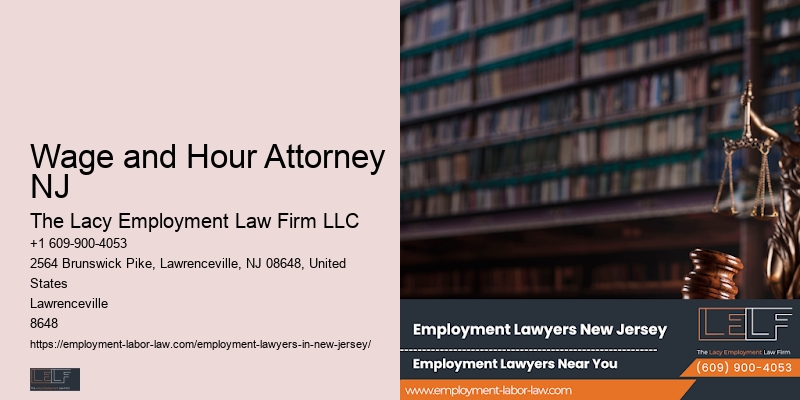 Wage and Hour Attorney NJ Employment Law Representation