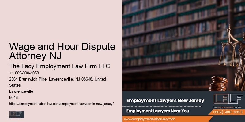 Employee Compensation Lawyer Wage and Hour Dispute Attorney NJ