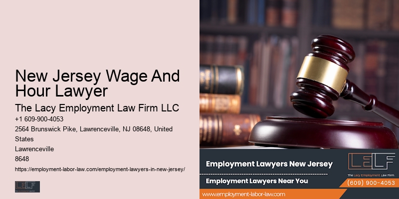 New Jersey Wage And Hour Lawyer employment law consultation comprehensive