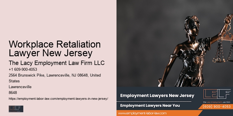 Expert Workplace Retaliation Lawyer New Jersey employment litigation attorney