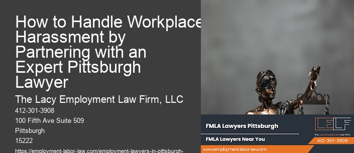 How to Handle Workplace Harassment by Partnering with an Expert Pittsburgh Lawyer