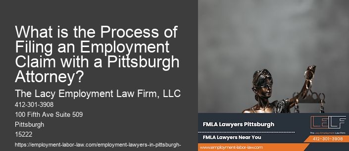 What is the Process of Filing an Employment Claim with a Pittsburgh Attorney?