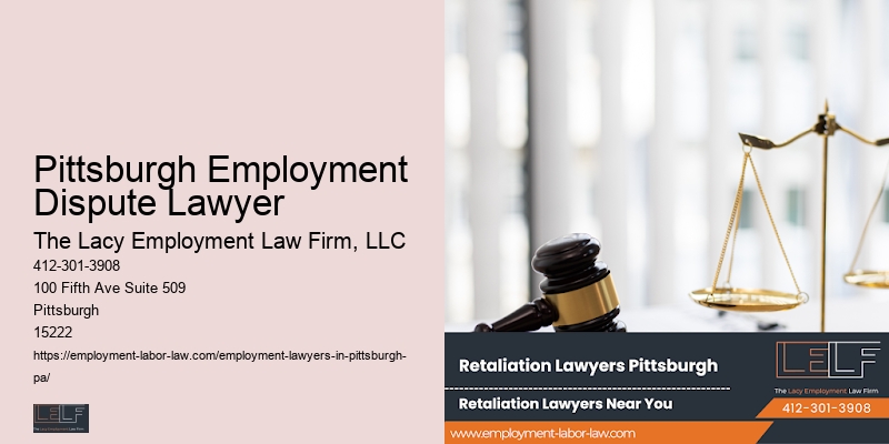 Pittsburgh Employment Dispute Lawyer employment law firm legal advice
