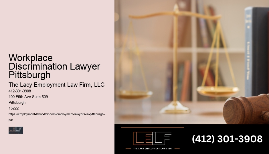 Proven Employment Discrimination Lawyer Pittsburgh